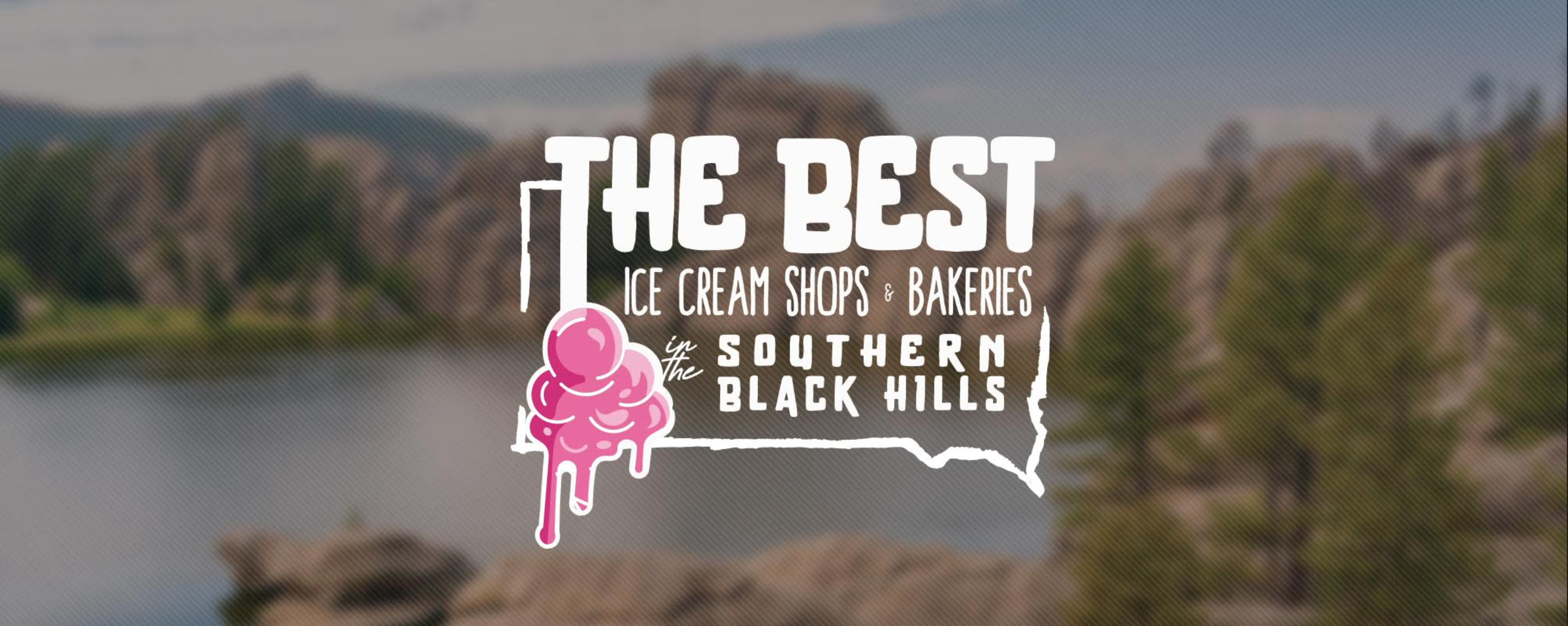 The Best Sweet Treats in the Southern Black Hills